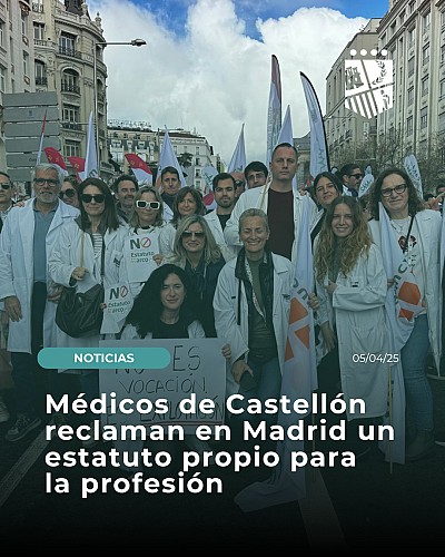 Médicos de Castellón se manifiestan en Madrid por un estatuto propio para la profesión médica 